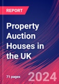 Property Auction Houses in the UK - Industry Market Research Report- Product Image