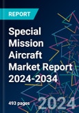Special Mission Aircraft Market Report 2024-2034- Product Image
