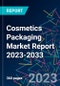 Cosmetics Packaging Market Report 2023-2033 - Product Thumbnail Image