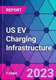 US EV Charging Infrastructure- Product Image