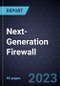 Next-Generation Firewall - Forecast to 2027 - Product Thumbnail Image