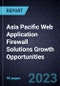 Asia Pacific Web Application Firewall (WAF) Solutions Growth Opportunities - Product Thumbnail Image