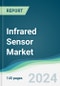 Infrared Sensor Market - Forecasts from 2023 to 2028 - Product Thumbnail Image