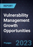 Vulnerability Management Growth Opportunities- Product Image