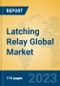 Latching Relay Global Market Insights 2023, Analysis and Forecast to 2028, by Manufacturers, Regions, Technology, Application, Product Type - Product Thumbnail Image