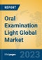 Oral Examination Light Global Market Insights 2023, Analysis and Forecast to 2028, by Manufacturers, Regions, Technology, Application, Product Type - Product Image