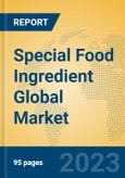 Special Food Ingredient Global Market Insights 2023, Analysis and Forecast to 2028, by Manufacturers, Regions, Technology, Product Type- Product Image
