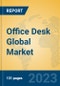 Office Desk Global Market Insights 2023, Analysis and Forecast to 2028, by Manufacturers, Regions, Technology, Application, Product Type - Product Thumbnail Image