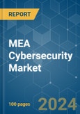 MEA Cybersecurity - Market Share Analysis, Industry Trends & Statistics, Growth Forecasts (2024 - 2029)- Product Image