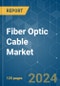 Fiber Optic Cable - Market Share Analysis, Industry Trends & Statistics, Growth Forecasts (2024 - 2029) - Product Thumbnail Image