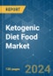 Ketogenic Diet Food - Market Share Analysis, Industry Trends & Statistics, Growth Forecasts 2019 - 2029 - Product Image