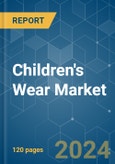 Children's Wear - Market Share Analysis, Industry Trends & Statistics, Growth Forecasts 2019 - 2029- Product Image