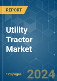 Utility Tractor - Market Share Analysis, Industry Trends & Statistics, Growth Forecasts 2019 - 2029- Product Image