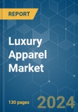 Luxury Apparel - Market Share Analysis, Industry Trends & Statistics, Growth Forecasts 2019 - 2029- Product Image