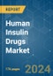 Human Insulin Drugs - Market Share Analysis, Industry Trends & Statistics, Growth Forecasts 2019 - 2029 - Product Thumbnail Image