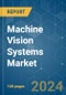 Machine Vision Systems - Market Share Analysis, Industry Trends & Statistics, Growth Forecasts 2019 - 2029 - Product Image