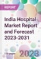 India Hospital Market Report and Forecast 2023-2031 - Product Thumbnail Image