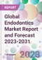 Global Endodontics Market Report and Forecast 2023-2031 - Product Thumbnail Image