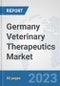 Germany Veterinary Therapeutics Market: Prospects, Trends Analysis, Market Size and Forecasts up to 2030 - Product Thumbnail Image