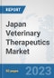 Japan Veterinary Therapeutics Market: Prospects, Trends Analysis, Market Size and Forecasts up to 2030 - Product Thumbnail Image