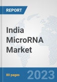 India MicroRNA Market: Prospects, Trends Analysis, Market Size and Forecasts up to 2030- Product Image