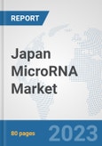 Japan MicroRNA Market: Prospects, Trends Analysis, Market Size and Forecasts up to 2030- Product Image