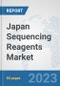 Japan Sequencing Reagents Market: Prospects, Trends Analysis, Market Size and Forecasts up to 2030 - Product Thumbnail Image