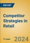 Competitor Strategies in Retail - Product Image