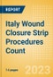 Italy Wound Closure Strip Procedures Count by Segments (Procedures Performed Using Wound Closure Strips) and Forecast to 2030 - Product Thumbnail Image