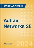 Adtran Networks SE (ADV) - Financial and Strategic SWOT Analysis Review- Product Image