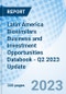 Latin America Biosimilars Business and Investment Opportunities Databook - Q2 2023 Update - Product Image
