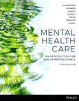 Mental Health Care: An Introduction for Health Professionals, 5th Edition- Product Image