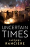 Uncertain Times. Edition No. 1 - Product Thumbnail Image