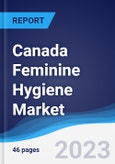 Canada Feminine Hygiene Market Summary, Competitive Analysis and Forecast to 2027- Product Image