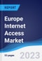 Europe Internet Access Market Summary, Competitive Analysis and Forecast to 2027 - Product Thumbnail Image