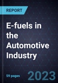 Growth Opportunities for E-fuels in the Automotive Industry- Product Image