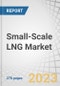 Small-Scale LNG Market by Type (Liquefaction, Regasification), Application (Heavy-Duty Vehicles, Industrial & Power, Marine Transport), Mode of supply (Trucks, Trans-shipment & Bunkering) Region (North America, Europe, APAC, MEA) - Global Forecast to 2028 - Product Image