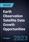 Earth Observation Satellite Data Growth Opportunities - Product Image