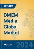 DMEM Media Global Market Insights 2024, Analysis and Forecast to 2029, by Manufacturers, Regions, Technology, Application, Product Type- Product Image