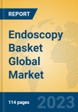 Endoscopy Basket Global Market Insights 2023, Analysis and Forecast to 2028, by Manufacturers, Regions, Technology, Application, Product Type- Product Image