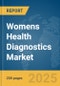 Womens Health Diagnostics Market Report 2025 - Product Thumbnail Image