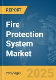 Fire Protection System Market Report 2025- Product Image