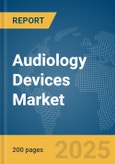 Audiology Devices Market Report 2025- Product Image