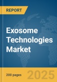 Exosome Technologies Market Report 2025- Product Image