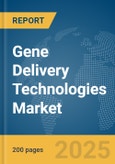 Gene Delivery Technologies Market Report 2025- Product Image