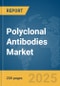 Polyclonal Antibodies Market Report 2025 - Product Image