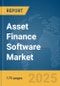 Asset Finance Software Market Report 2025 - Product Image