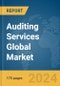 Auditing Services Global Market Report 2024 - Product Image