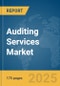 Auditing Services Market Report 2025 - Product Thumbnail Image