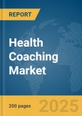 Health Coaching Market Report 2025- Product Image